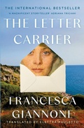 Cover: The Letter Carrier: the sweeping international bestseller of one woman loved by two brothers - Headline Review