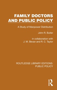 Abbildung von: Family Doctors and Public Policy - Routledge