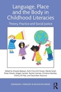 Cover: Language, Place, and the Body in Childhood Literacies - Routledge