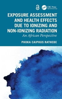 Abbildung von: Exposure Assessment and Health Effects Due to Ionizing and Non-Ionizing Radiation - CRC Press