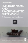 Cover: Psychodynamic and Psychoanalytic Supervision - Routledge