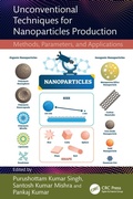 Cover: Unconventional Techniques for Nanoparticles Production - CRC Press
