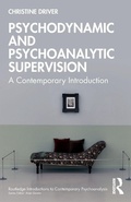 Cover: Psychodynamic and Psychoanalytic Supervision - Routledge