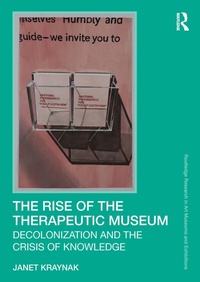 Abbildung von: The Rise of the Therapeutic Museum - Routledge