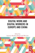 Cover: Digital Work and Digital Workers in Europe and China - Routledge