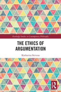 Enlarge image Cover: The Ethics of Argumentation - Routledge