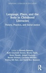 Cover: Language, Place, and the Body in Childhood Literacies - Routledge