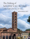 Cover: The Making of Medieval Rome - Cambridge University Press