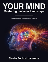 Abbildung von: YOUR MIND MASTERING THE INNER LANDSCAPE - Lulu.com