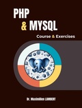 Cover: PHP and MYSQL: Course and corrected exercises - Lulu.com