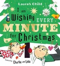Cover: I am Wishing Every Minute for Christmas - Simon & Schuster Ltd