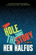 Cover: A Hole in the Story - Milkweed Editions