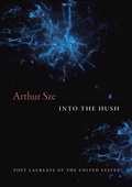 Cover: Into the Hush - Copper Canyon Press