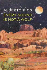 Enlarge image Cover: Every Sound Is Not a Wolf - Copper Canyon Press