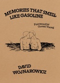 Cover: Memories That Smell like Gasoline - Nightboat Books
