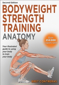 Abbildung von: Bodyweight Strength Training Anatomy - Human Kinetics