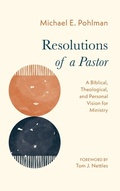 Cover: Resolutions of a Pastor - Wipf & Stock Publishers