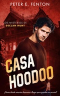 Cover: Casa Hoodoo - Entwined Publishing