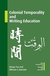 Abbildung von: Colonial Temporality and Writing Education - Multilingual Matters