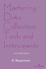 Cover: Mastering Data Collection Tools and Instruments - Peter Lang Verlag
