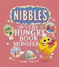 Cover: Nibbles: The Very Hungry Book Monster - Little Tiger