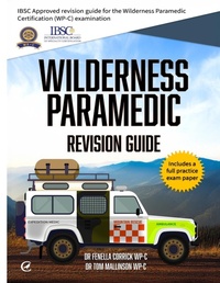 Abbildung von: Wilderness Paramedic Revision Guide - Caladrius Press