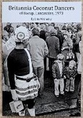 Cover: Britannia Coconut Dancers - John Walmsley