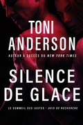 Cover: Silence de glace (Le Sommeil des Justes - Avis de Recherche, #1) - Toni Anderson Inc.