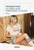 Cover: Les anges aussi connaissent le spleen - Editions Du Rocher