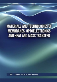 Abbildung von: Materials and Technologies of Membranes, Optoelectronics and Heat and Mass Transfer - Trans Tech Publications Ltd