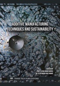 Cover: Additive Manufacturing Techniques and Sustainability - Trans Tech Publications Ltd