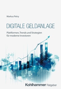 Abbildung von: Digitale Geldanlage - Kohlhammer