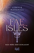 Cover: Fae Isles - Das Herz der Schlacht - Rowohlt