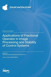 Enlarge image Cover: Applications of Fractional Operator in Image Processing and Stability of Control Systems - MDPI AG