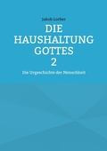 Cover: Die Haushaltung Gottes Band 2 - BoD - Books on Demand