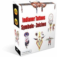 Abbildung von: Indianer - Symbole - Zeichen - Tattoo Vorlagen. - epubli