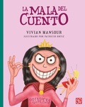 Cover: La mala del cuento - Fondo de cultura econ&oacute;mica