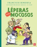 Cover: L&eacute;peras contra mocosos - Fondo de cultura econ&oacute;mica