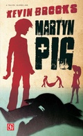 Cover: Martyn Pig - Fondo de cultura econ&oacute;mica
