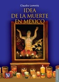Cover: Idea de la muerte en M&eacute;xico - Fondo de cultura econ&oacute;mica