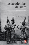 Cover: Las academias de Siam y otros cuentos - Fondo de cultura econ&oacute;mica