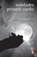 Cover: Soledades / Primero sue&ntilde;o - Fondo de cultura econ&oacute;mica