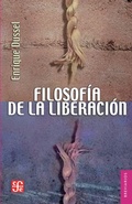 Cover: Filosof&iacute;a de la liberaci&oacute;n - Fondo de cultura econ&oacute;mica