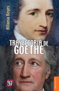 Cover: Trayectoria de Goethe - Fondo de cultura econ&oacute;mica