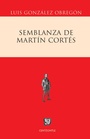 Cover: Semblanza de Martín Cortés - Fondo de cultura económica