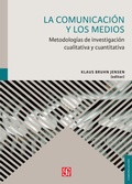 Cover: La comunicaci&oacute;n y los medios - Fondo de cultura econ&oacute;mica