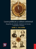 Cover: Luces pol&iacute;ticas y cultura universal - Fondo de cultura econ&oacute;mica