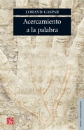 Cover: Acercamiento a la palabra - Fondo de cultura econ&oacute;mica
