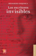 Cover: Los escritores invisibles - Fondo de cultura econ&oacute;mica