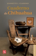 Cover: Cuaderno de Chihuahua - Fondo de cultura econ&oacute;mica